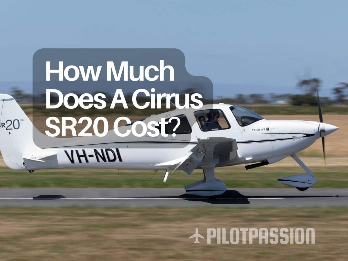How Much Does A Cirrus SR20 Cost?