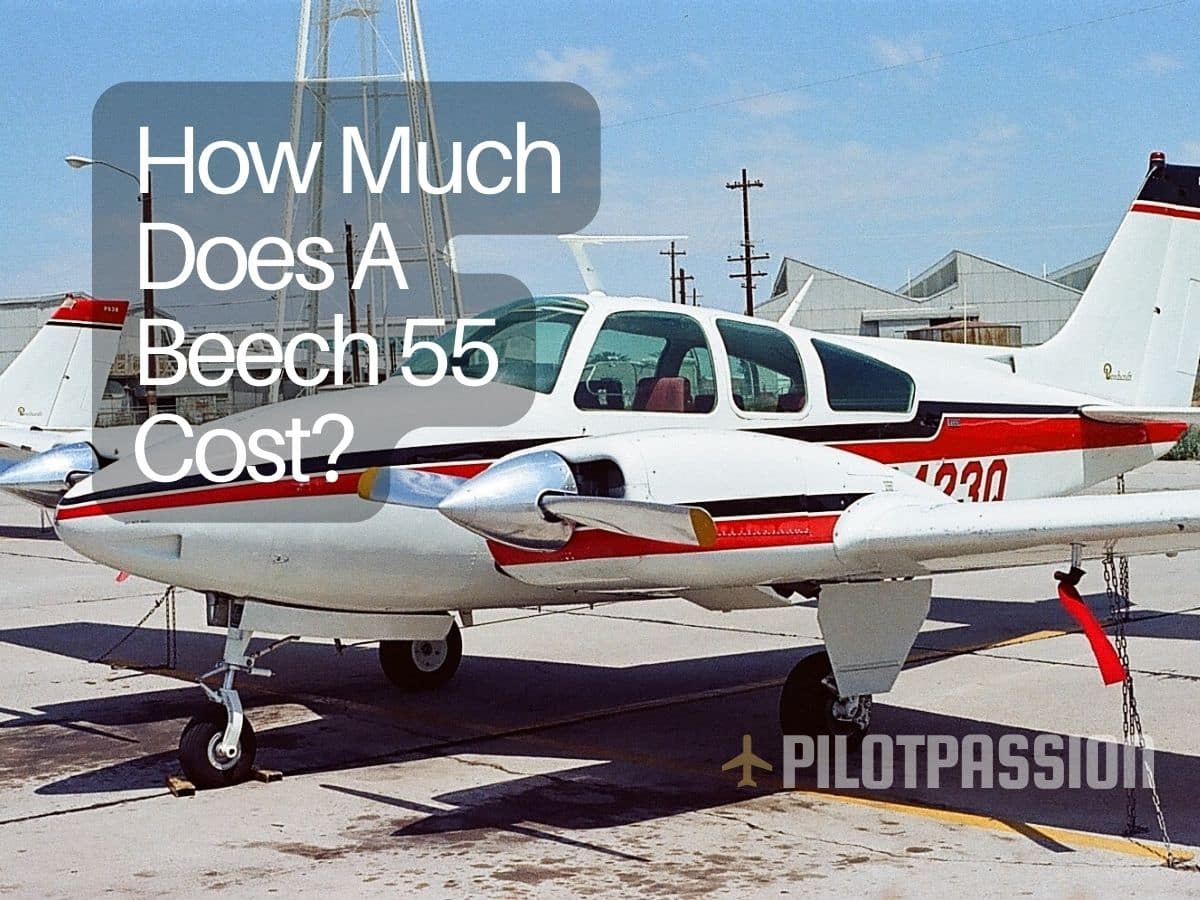 How Much Does A Beechcraft Model 55 Baron Cost?
