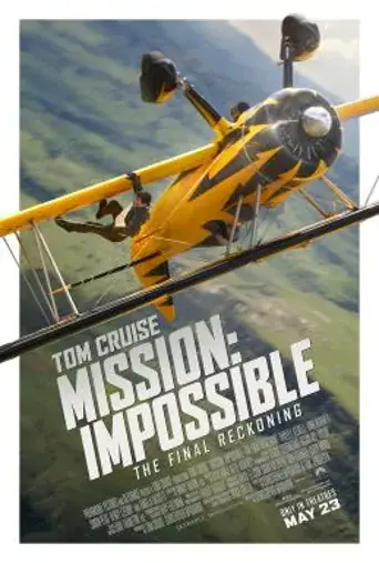 Poster for Mission: Impossible, The Final Reckoning (2025)