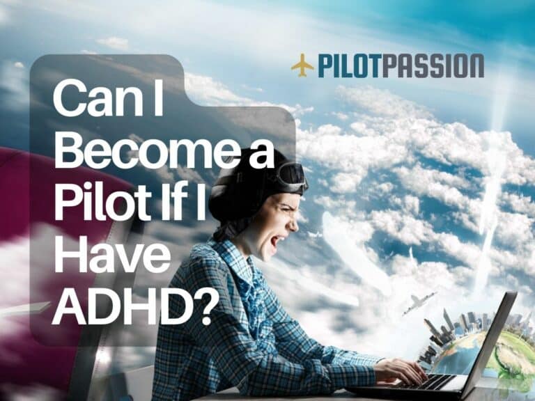 Can I Become a Private Pilot If I Have ADHD?