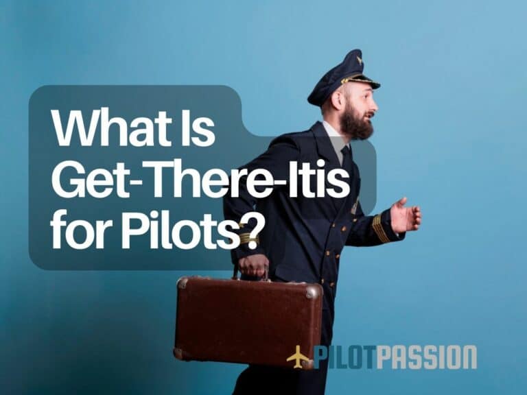 What Is Get-There-Itis for Pilots?