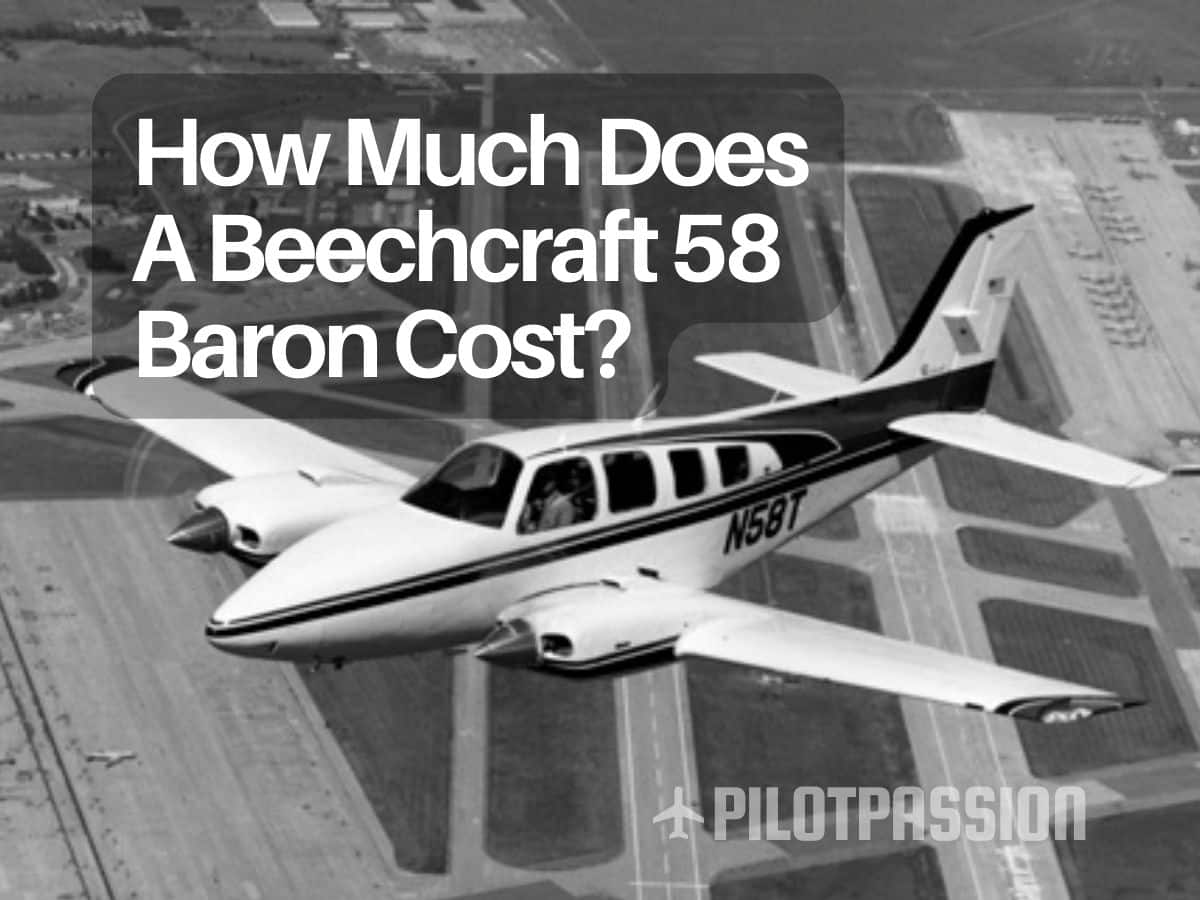 How Much Does A Beechcraft 58 Baron Cost