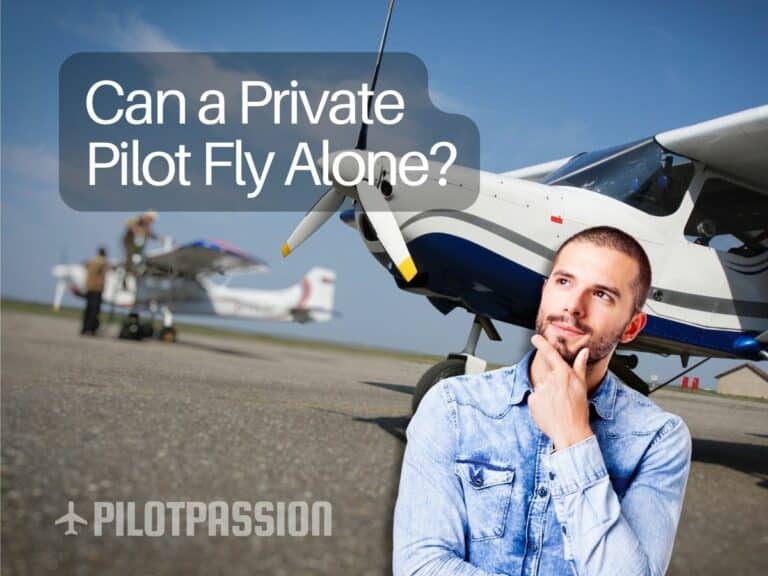 Can a Private Pilot Fly Alone