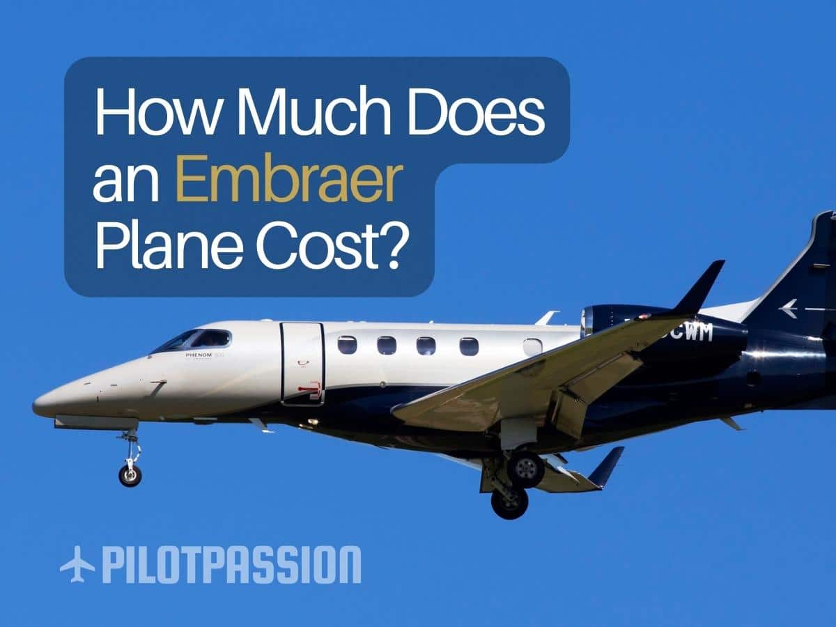 How Much Does an Embraer Plane Cost