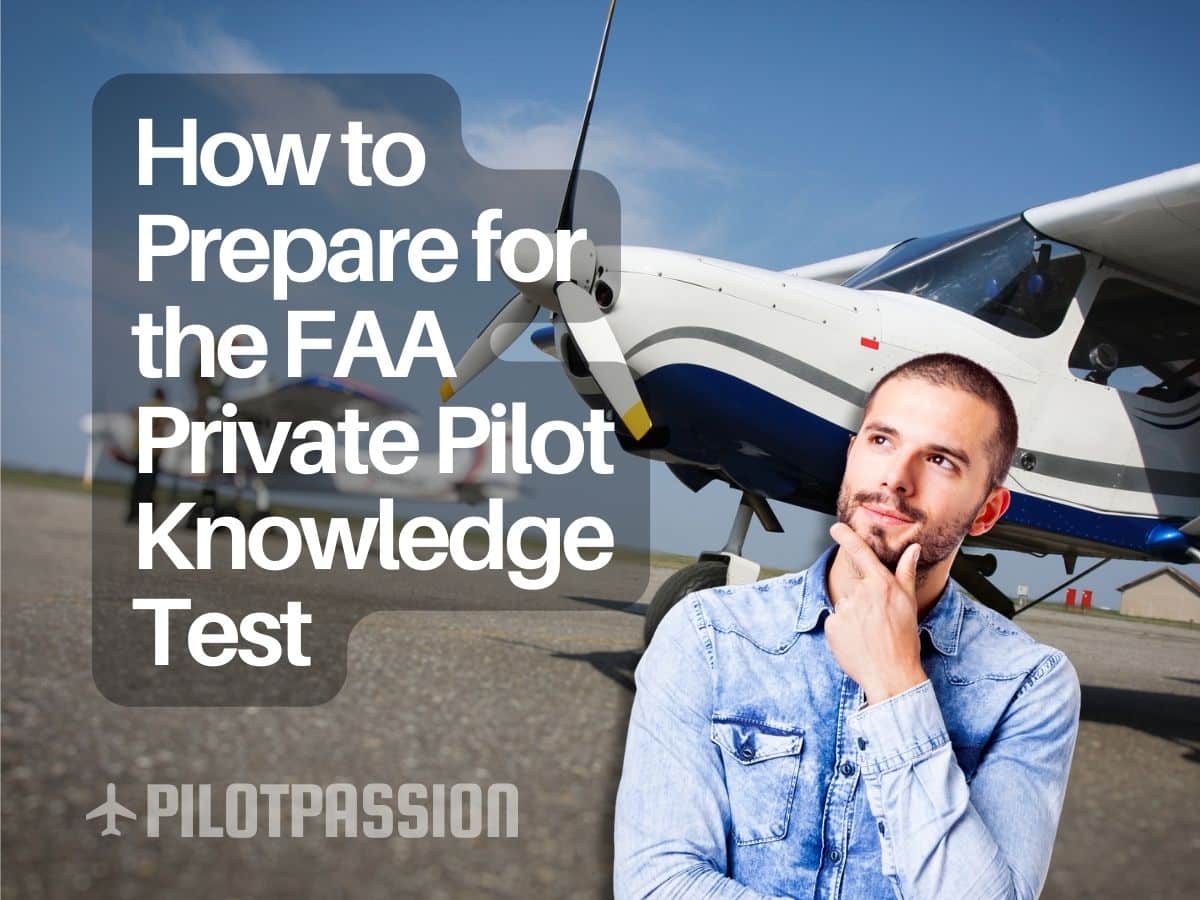 how-to-prepare-for-the-faa-private-pilot-knowledge-test