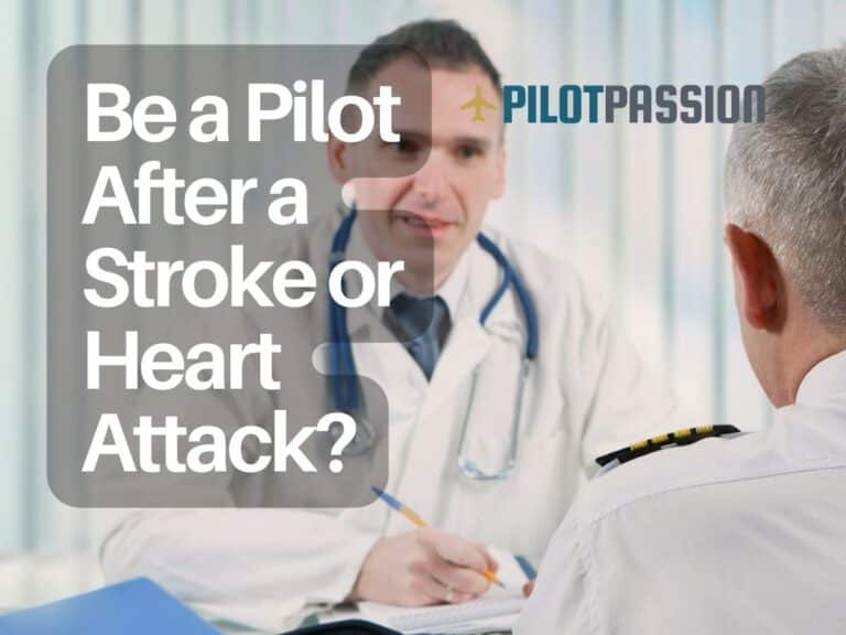 Can I Become a Pilot After a Stroke or Heart Attack?