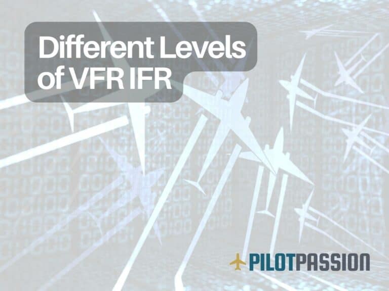 Different Levels of VFR & IFR: A Friendly Guide