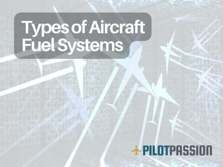 Types of Aircraft Fuel Systems: Gravity, Pump, and Pressure Feed Explained