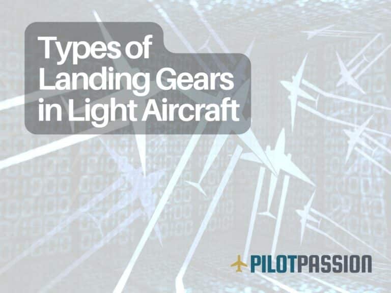 Types of Landing Gears in Light Aircraft: Tail Wheel, Tricycle, and Retractable Explained