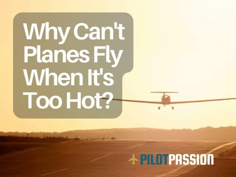 Why Can't Planes Fly When It's Too Hot