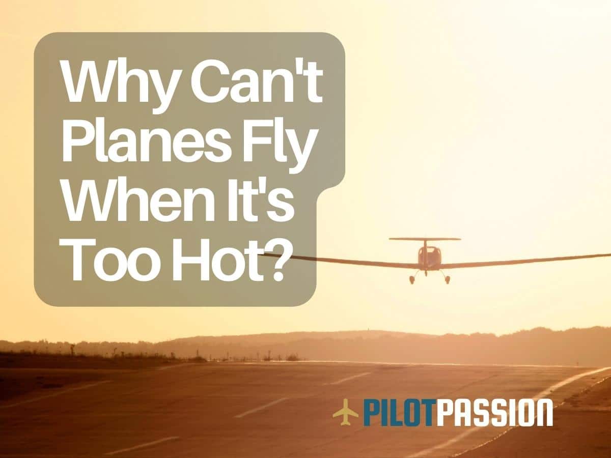 Why Can't Planes Fly When It's Too Hot? (Easy Explanation)