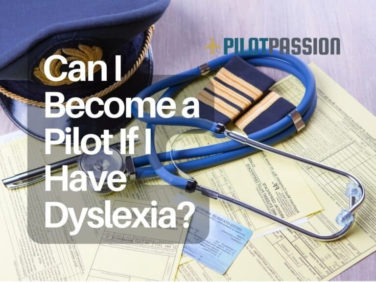 Can I Become a Pilot if I Have Dyslexia? Overcoming Challenges