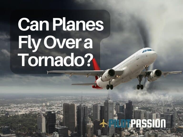 Can Planes Fly Over a Tornado?