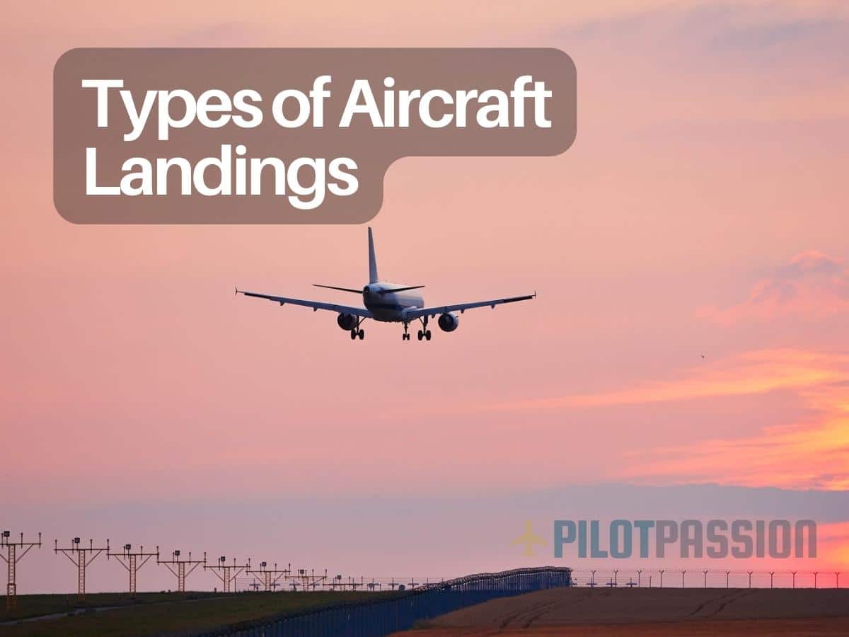 types of aircraft landings